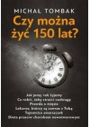 CZY MOZNA ZYC 150 LAT?