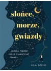 SLONCE MORZE GWIAZDY KOJACA PODROZ PRZEZ STAROZYTNE PRAWDY 