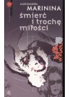 SMIERC I TROCHE MILOSCI