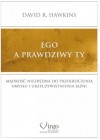 EGO A PRAWDZIWY TY 