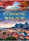 CUDOWNE WAKACJE 