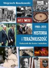 HISTORIA I TERAZNIEJSZOSC 2 1980-2015