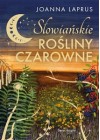 SLOWIANSKIE ROSLINY CZAROWNE 