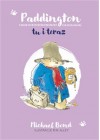 PADDINGTON TU I TERAZ 