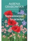 NAJWAZNIEJSZE TO PRZEZYC 