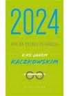KALENDARZ 2024 ROK NA PELNEJ PETARDZIE Z KS JANEM KACZKOWSKIM