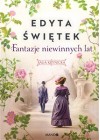 FANTAZJE NIEWINNYCH LAT SAGA KRYNICKA CZESC 2 