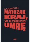 KRAJ W KTORYM UMRE 