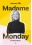 Madame Monday. Po Doroslemu