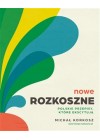 Nowe Rozkoszne Polskie Przepisy, Ktore Ekscytuja