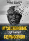 Myslozbrodnie czyli manifest ciemnogrodu