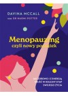 Menopauzing czyli nowy poczatek.Jak zdrowo i z energia wejsc w kolejny etap swojego zycia