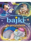 Moje pierwsze bajki do przytulania. Disney