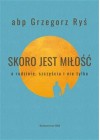 Skoro jest milosc