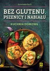 Bez glutenu pszenicy i nabialu