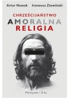 Chrzescijanstwo. Amoralna religia