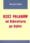 Rzez Polakow od Gibraltaru po Sybir