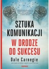 Sztuka komunikacji. W drodze do sukcesu