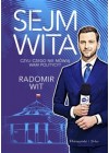 Sejm wita. Czyli czego nie mowia wam politycy