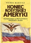 Koniec rosyjskiej Ameryki