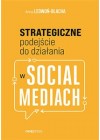 Strategiczne pojdejscie do dzialania w social mediach