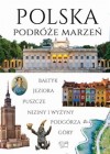 Polska. Podroze marzen