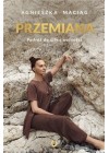 Przemiana. Podroz do sily i wolnosci