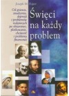 Swieci na kazdy problem