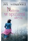 Nadzieja w spizarni ukryta