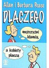 DLACZEGO MEZCZYZNI KLAMIA A KOBIETY PLACZA