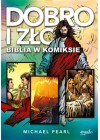 Dobro i zlo. Biblia w komiksie