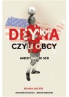 Deyna czyli obcy. Amerykanski sen