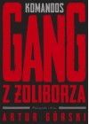 Komandos. Gang z Zoliborza