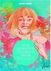 Twoje lepsze zycie z Katarzyna Miller