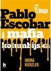 Pablo escobar i mafia kolumbijska