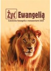 Zyc Ewangelia. Codzienna Ewangelia z rozwazaniami 2025
