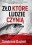 Zlo, ktore ludzie czynia
