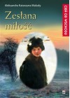Zeslana milosc