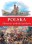 Polska. Historia i symbole narodowe