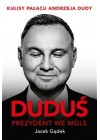 Dudus Prezydent we mgle
