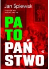Patopaństwo. O tym jak elity pustoszą nasz kraj