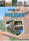 Polska naj... miejsca