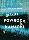 Gdy powroce kanarki