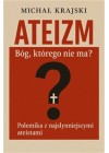 Ateizm. Bog, ktorego nie ma?