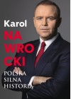 Polska silna historią. Karol Nawrocki. Edycja pamiątkowa