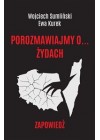 Porozmawiajmy o... zydach 