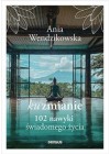 Ku zmianie. 102 nawyki swiadomego zycia