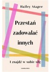 Przestan zadowolac innych