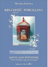 KRUCHOSC PORCELANY