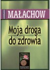 MOJA DROGA DO ZDROWIA